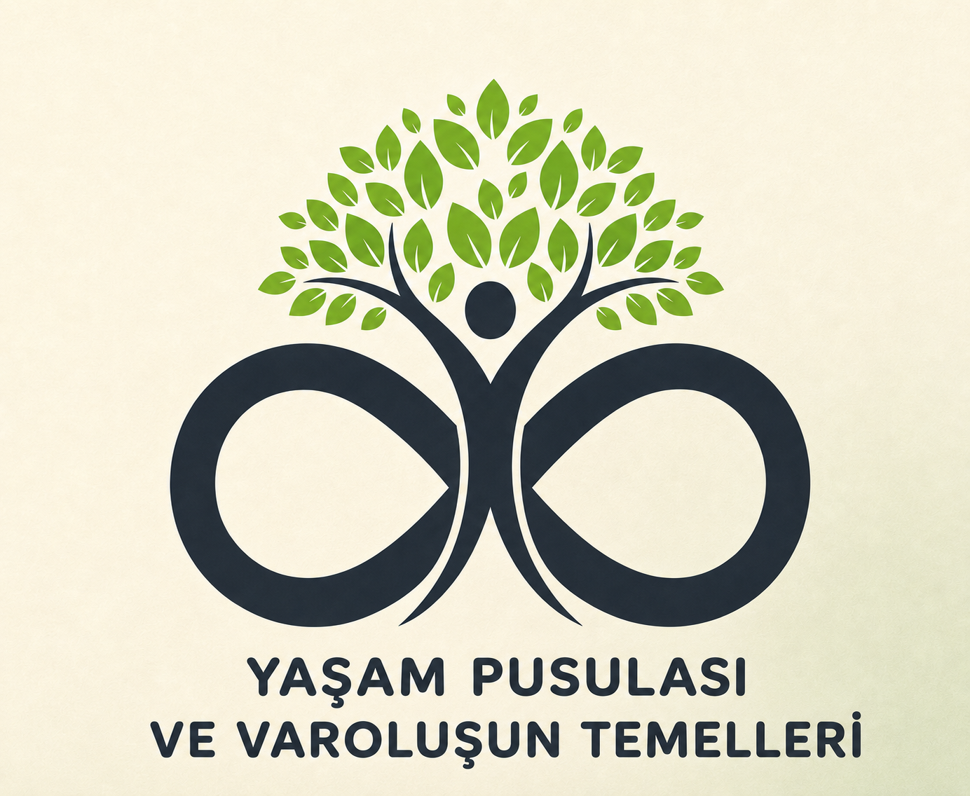 YAŞAM PUSULASI VE VAROLUŞUN TEMELLERİ  26-27 EYLÜL 2026 / 17-18 EKİM 2026